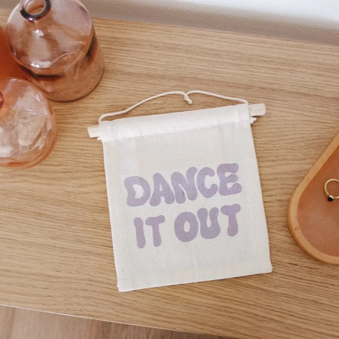 Dance It Out Hang Sign by Imani Collective