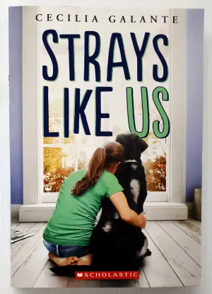 STRAYS LIKE US - Cecilia Galante